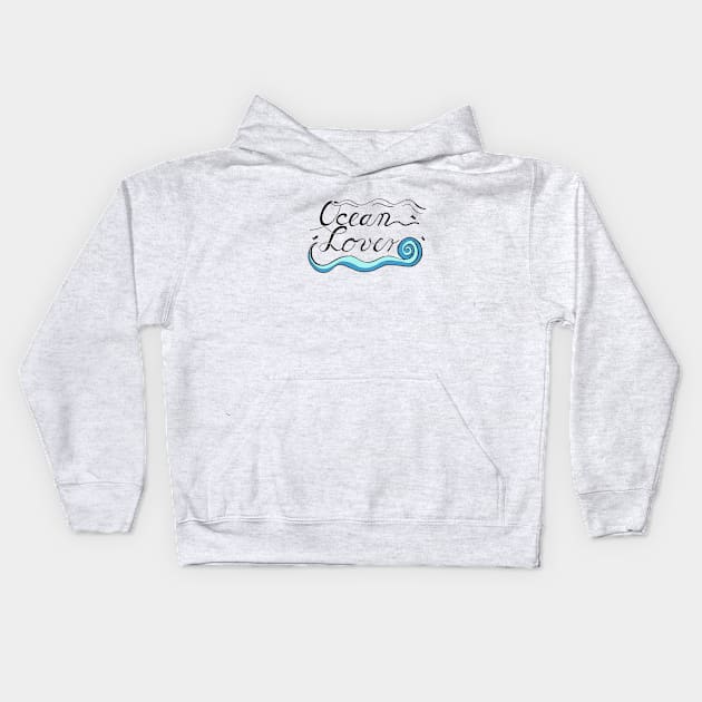 Ocean Lover Hand Lettering Design Kids Hoodie by Sandraartist